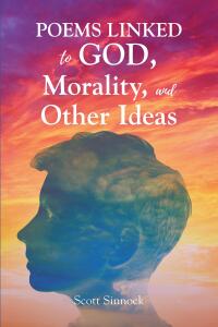 Omslagafbeelding: Poems Linked to GOD, Mortality and Other Ideas 9798890437754
