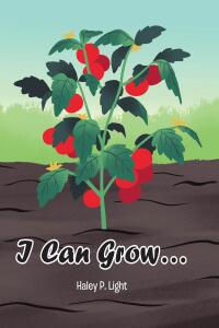 Cover image: I Can Grow... 9798890439031