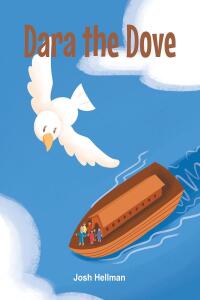 Cover image: Dara the Dove 9798890439369