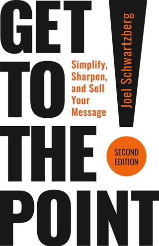 Cover image: Get to the Point!, Second Edition 2nd edition 9798890571052