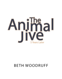 Cover image: The Animal Jive: 5 Years Later 9798890610812