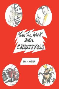 Imagen de portada: 'Twas The Week Before Christmas 9798890611178