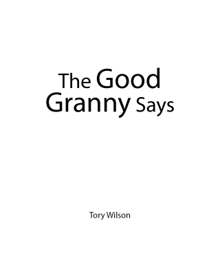 Cover image: The Good Granny Says 9798890611192