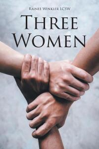 Cover image: Three Women 9798890613264