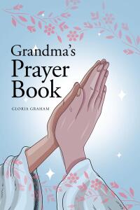 Imagen de portada: Grandma's Prayer Book 9798890613554