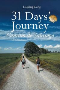 Omslagafbeelding: 31 Days' Journey Camino de Santiago 9798890614223