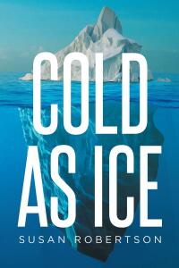 Cover image: Cold as Ice 9798890614704