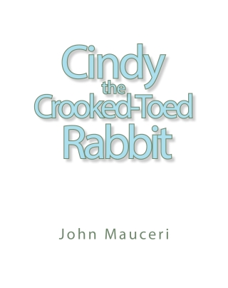 Cover image: Cindy The Crooked-Toed Rabbit 9798890615176