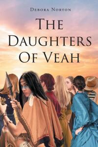 Cover image: The Daughters Of Veah 9798890616654