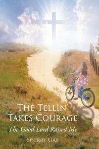 Omslagafbeelding: The Tellin' Takes Courage 9798890617477