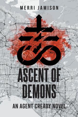 Omslagafbeelding: Ascent of Demons: An Agent Cready Novel 9798890618894