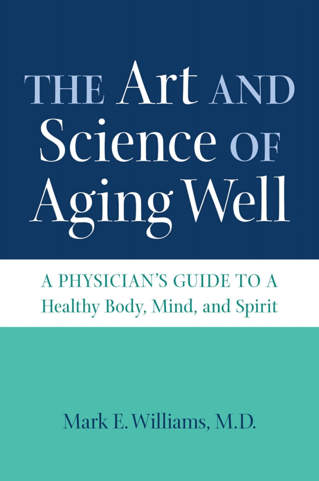 The Art and Science of Aging Well - 1st Edition (eBook)