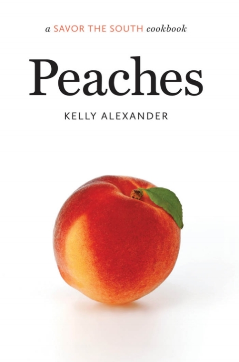 Peaches: a Savor the South cookbook, 1st Edition - FULL INSTANT DOWNLOAD | PDF DOCX EPUB