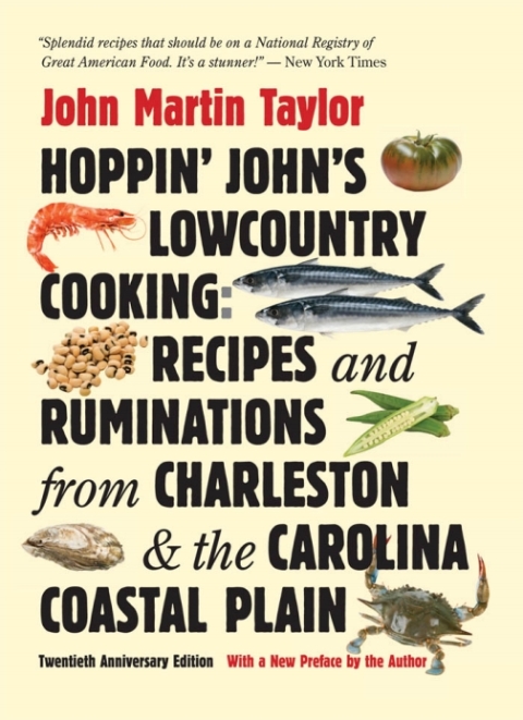 Hoppin' John's Lowcountry Cooking: Recipes and Ruminations from Charleston and the Carolina Coastal Plain, 2nd Edition - FULL INSTANT DOWNLOAD | PDF DOCX EPUB