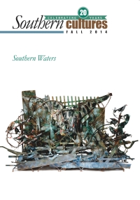 Imagen de portada: Southern Cultures: Southern Waters Issue