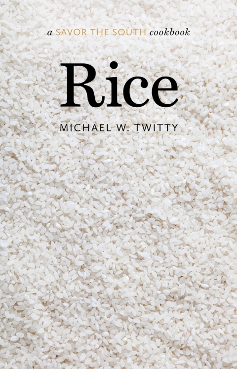 Rice: a Savor the South cookbook, 1st Edition - FULL INSTANT DOWNLOAD | PDF DOCX EPUB