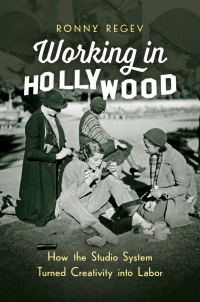 Omslagafbeelding: Working in Hollywood 1st edition 9781469636504