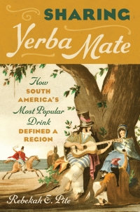 Cover image: Sharing Yerba Mate 1st edition 9781469674520