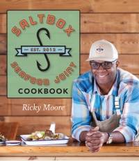 表紙画像: Saltbox Seafood Joint Cookbook 1st edition 9781469653532