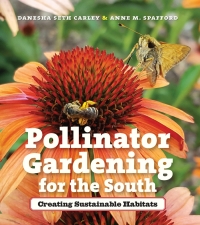 Omslagafbeelding: Pollinator Gardening for the South 1st edition 9781469659411