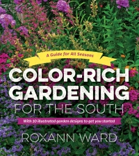 Imagen de portada: Color-Rich Gardening for the South 1st edition 9781469661766