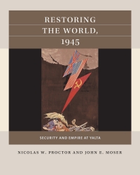 Omslagafbeelding: Restoring the World, 1945 1st edition 9781469659848