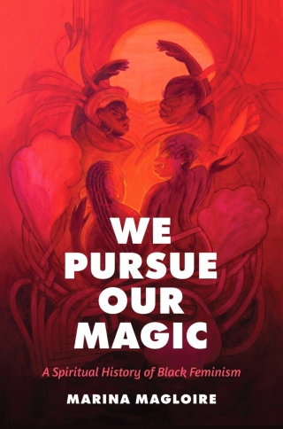 صورة الغلاف: We Pursue Our Magic 1st edition 9781469674896