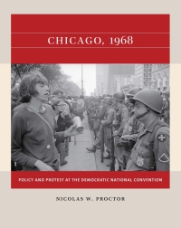 صورة الغلاف: Chicago, 1968 1st edition 9781469670706