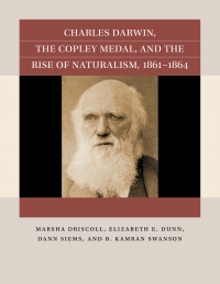 表紙画像: Charles Darwin, the Copley Medal, and the Rise of Naturalism, 1861-1864 1st edition 9781469670775