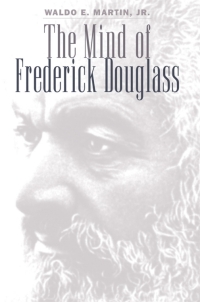 Omslagafbeelding: The Mind of Frederick Douglass 1st edition 9780807816165