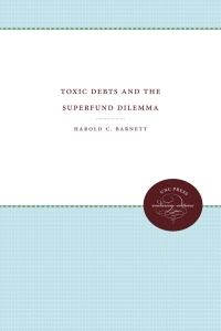 Imagen de portada: Toxic Debts and the Superfund Dilemma 1st edition 9780807821244