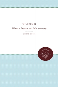 Imagen de portada: Wilhelm II 1st edition 9780807857199
