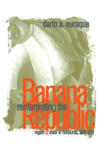 Cover image: Reinterpreting the Banana Republic 1st edition 9780807846049