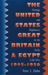 Omslagafbeelding: The United States, Great Britain, and Egypt, 1945-1956 1st edition 9780807856093