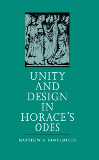 Cover image: Unity and Design in Horace's Odes 1st edition 9780807816912