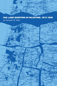 Imagen de portada: The Land Question in Palestine, 1917-1939 1st edition 9780807815793