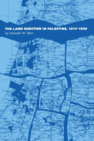 Cover image: The Land Question in Palestine, 1917-1939 1st edition 9780807815793