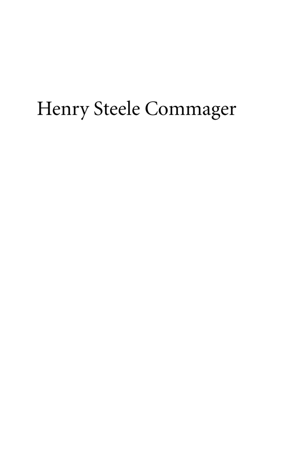Henry Steele Commager - 1st Edition (eBook)