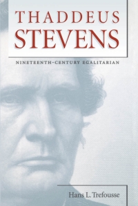 表紙画像: Thaddeus Stevens 1st edition 9780807856666