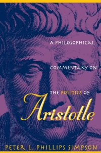 Omslagafbeelding: A Philosophical Commentary on the Politics of Aristotle 1st edition 9780807853573