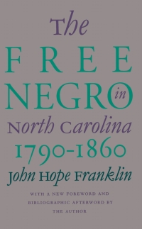 表紙画像: The Free Negro in North Carolina, 1790-1860 1st edition 9780807804087