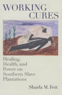 Cover image: Working Cures 1st edition 9780807827093