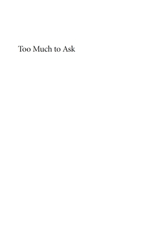 Cover image: Too Much to Ask 1st edition 9780807849897