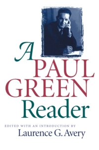 Omslagafbeelding: A Paul Green Reader 1st edition 9780807823866