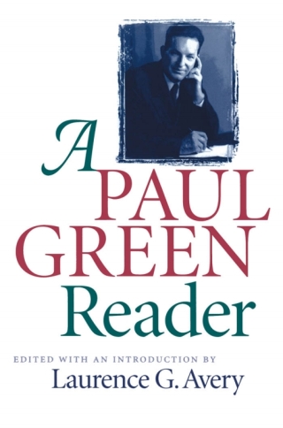 Imagen de portada: A Paul Green Reader 1st edition 9780807847084