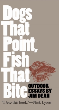 表紙画像: Dogs That Point, Fish That Bite 1st edition 9780807822340