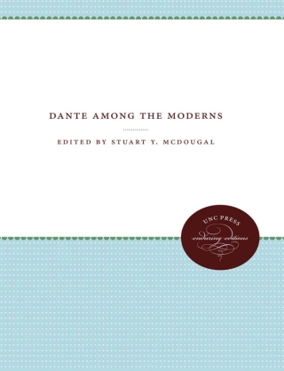 Cover image: Dante Among the Moderns 1st edition 9780807874394