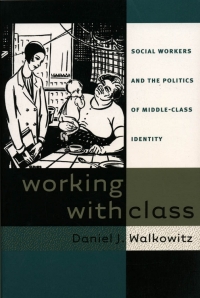 Omslagafbeelding: Working with Class 1st edition 9780807847589