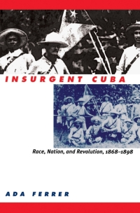 Cover image: Insurgent Cuba 1st edition 9780807847831