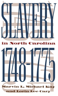 Cover image: Slavery in North Carolina, 1748-1775 1st edition 9780807821978